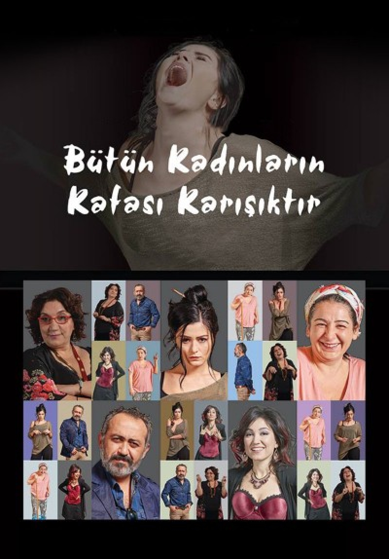 Bütün Kadınların Kafası Karışıktır