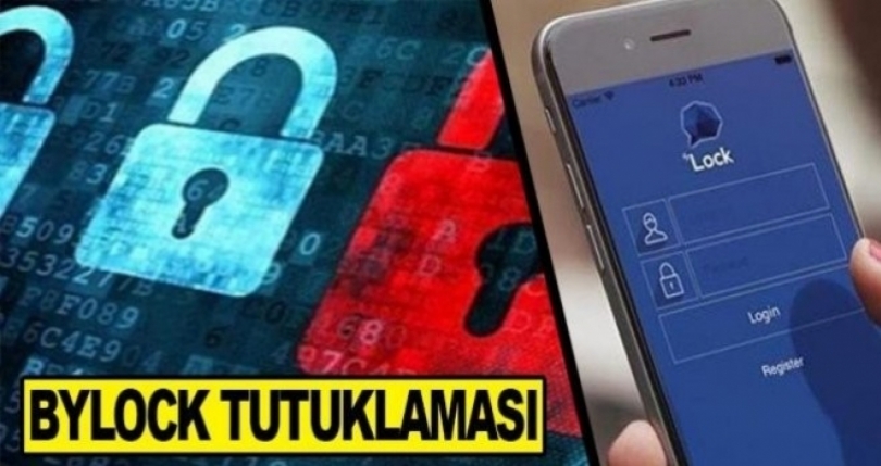 Bylock kullanan şahıs tutuklandı