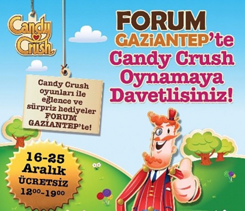 CandyCrush, Forum Gaziantep’e geliyor