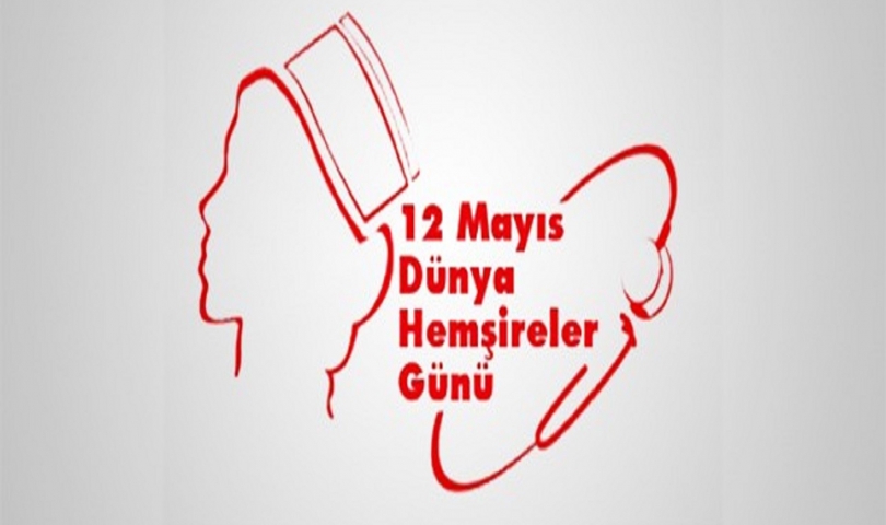 12-18 mayıs hemşirelik haftası