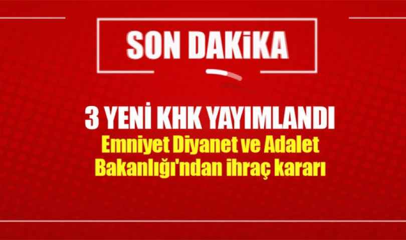 3 yeni KHK Yayımlandı: Kamudan 4521 ihraç