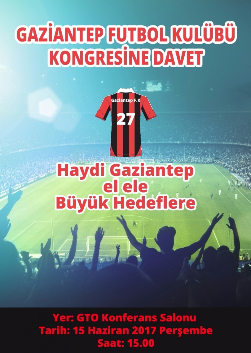 Gaziantep futbol kulübü kongresi düzenlenecek