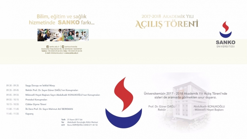 SANKO Üniversitesi 2017-2018 Akademik Yılı dolayısıyla 21 Kasım’da tören düzenlenecek.