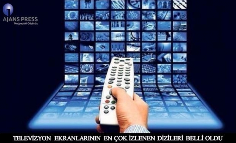 Televizyon Ekranlarının En Çok İzlenen Dizileri Belli Oldu