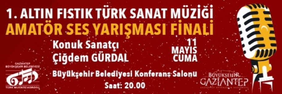 1. Altın Fıstık Türk Sanat Müziği Yarışma Finali