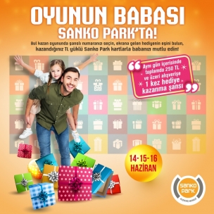 Oyunun “babası” Sanko Park’ta