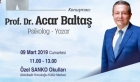 Prof. Dr. Acar Baltaş Sanko Okullarında Söyleşi Yapacak