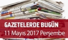 Gazetelerde Bugün | 11 Mayıs Perşembe