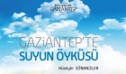 “Gaziantep’te Suyun Öyküsü” Adlı Kitap Yayımlandı